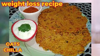 OATS CHILLA Instant BreakfastDinner recipe for weight loss [upl. by Nerraw]