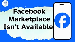 How To Fix Your Facebook Marketplace Isnt Available To You [upl. by Zulch]