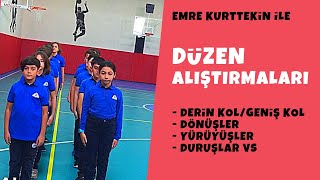 Düzen Alıştırmaları Derin Kol Geniş Kol Sıralanma ve Dizilişler Dönüşler [upl. by Engdahl]