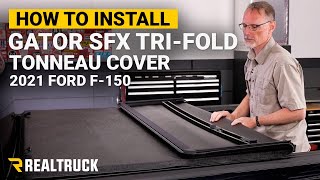 How to Install Gator SFX TriFold Tonneau Cover on a 2021 Ford F150 [upl. by Iidnarb893]