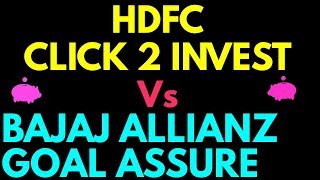 Hdfc life click 2 invest Vs Bajaj Allianz goal assure  best ulip plans of 2018 [upl. by Neeroc42]