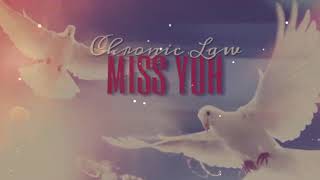 Chronic Law  Miss Yuh Official Audio January 2019 [upl. by Eneleahcim]