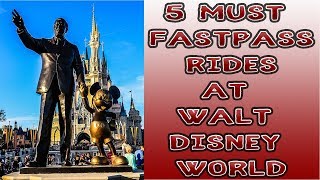 Top 5 Must Fastpass Rides at Walt Disney World 2018 [upl. by Nuajed]