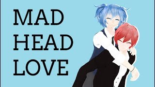 【MMD 暗殺教室】MAD HEAD LOVE【Shiota Nagisa amp Akabane Karma】 [upl. by Henrique198]