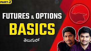 FampO  Options Trading Basics in Telugu part2 [upl. by Bausch]