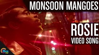 Monsoon Mangoes  Rosie Song Video  Fahadh Faasil Shreya Ghoshal Jacob Gregory  Official [upl. by Niletak]