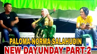 NEW DAYUNDAY PART2SALAHUDINNORMAPALOMA [upl. by Craddock]