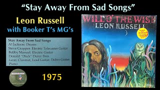 Leon Russell quotStay Away From Sad Songsquot 1975 [upl. by Arrej585]