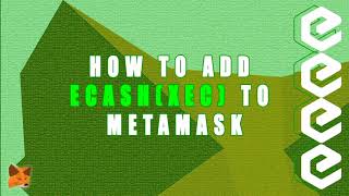 How To Add eCash XEC To Metamask [upl. by Nicholle]