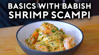 Shrimp Scampi Pasta  Basics with Babish [upl. by Tobi]