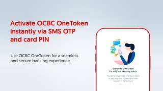 Activate OCBC OneToken via SMS OTP and Card PIN [upl. by Cary]