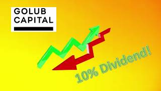 Massive Dividends Golub Capital’s 10 Yield Explained 💸📉 [upl. by Gnim186]