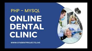 Online Dental clinic PHP MySQL Project [upl. by Alag779]