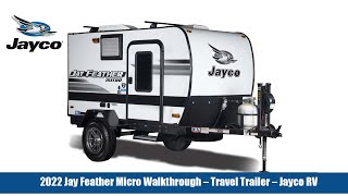 2022 Jay Feather Micro Walkthrough – Travel Trailer – Jayco RV [upl. by Haugen]