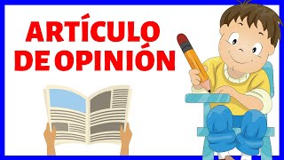 El ARTÍCULO DE OPINIÓN explicado partes extensión cómo hacerlo✍️ [upl. by Malia667]