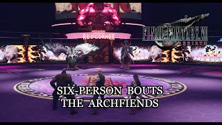 Final Fantasy VII Rebirth  SixPerson Bouts  The Archfiends [upl. by Nahej]