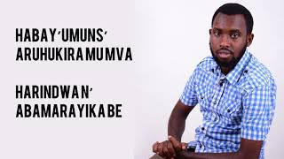 HABAYUMUNSI By Mpundu BrunoAimeUWIMANA NKOMEZI Alexis Pastor MISIGARO Habaye umunsi [upl. by Leitnahs772]