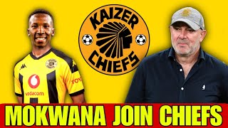 Mokwana Join Kaizer Chiefs As FREE AGENT DONE DEAL NABI SIGN TOP PLAYER BREAKING NEWS [upl. by Bebe402]