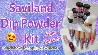 NEW SAVILAND DIP POWDER KIT  SWATCHES  HOW TO APPLY DIP POWDER [upl. by Kinch]