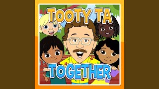 Tooty Ta Together [upl. by Cohligan]