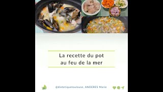 Pot au feu de la mer lotte et moules par Anderes Marie Diététicienne [upl. by Namharludba]