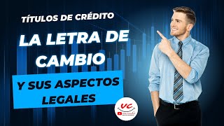 Títulos de Crédito La Letra de Cambio y Sus Aspectos Clave  vickycontreras derechomercantil [upl. by Kelton266]