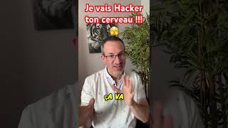 Je vais hacker ton cerveau [upl. by Sidnee]