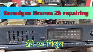 Sonodyne Uranus 2b Amplifier full repairing শিখুন।Tech বাংলা by Digisoft। [upl. by Areivax]