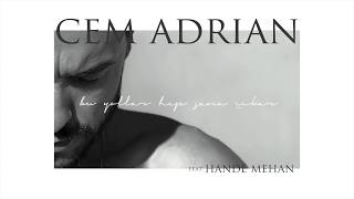 Cem Adrian  Bu Yollar Hep Sana Çıkar feat Hande Mehan Official Audio [upl. by Lonni]