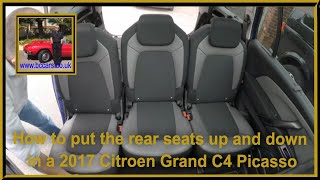 How to put the rear seats up and down in a 2017 Citroen Grand C4 Picasso [upl. by Lleval]