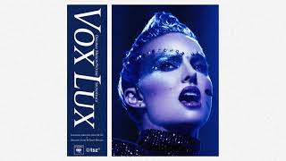 VOX LUX Official Soundtrack  Alive [upl. by Ashla721]