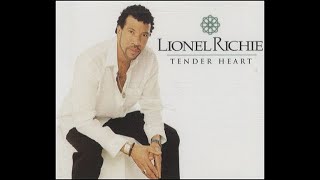 Tender Heart  Lionel Richie [upl. by Eedrahc]