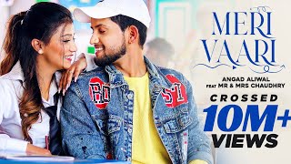 Meri Vaari  Angad Aliwal Official Video Mr amp Mrs Choudhary  👍 2021  GOAT RECORDS [upl. by Marucci382]