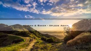 Jordan amp Baker  Xplode Again HD  Techno Classic [upl. by Eikcim]