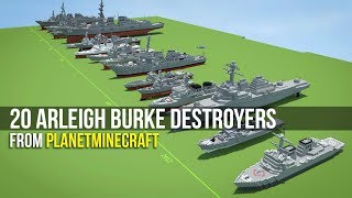 Minecraft Review 20 Arleigh Burke Destroyers [upl. by Tdnaltroc380]