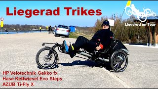 Liegerad Trikes  Stärken und Schwächen HP Velotechnik Gekko  Hase Kettwiesel  AZUB TiFly X [upl. by Lahpos]