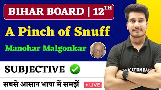 English Class 12 Chapter 3 Subjective Question Answer Bihar Board  A Pinch of Snuff Subjective [upl. by Ravid]