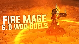 WoD 60 Fire Mage Duels [upl. by Wat]