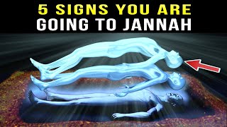 5 BIG SIGNS YOU ARE GOING TO JANNAH [upl. by Nylg]