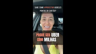 Como pagar UBER com MILHAS [upl. by Oruntha]