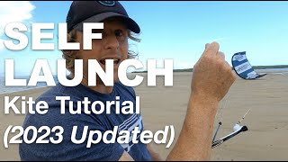 How to Selflaunch Kitesurfing Updated 2023 [upl. by Lena]