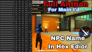 🔥OB47 Update How To Make NPC NAME Data Config File For Free Fire  Hex Editor Coding 🙀 [upl. by Casta]