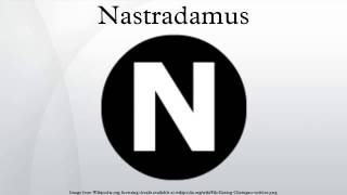 Nastradamus [upl. by Ettezoj]