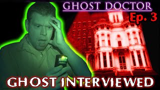 Ghost Doctor Ep 3  Collingwood Arts Center Toledo Ohio GHOST INTERVIEW  Ghost Hunters [upl. by Nnylyram]