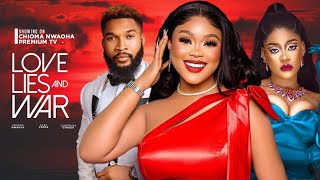 LOVE LIES amp WAR CHIOMA NWAOHA ALEX CROSS JOSEPHINA OTABOR2024 NOLLYWOOD LATEST MOVIES [upl. by Aitetel]