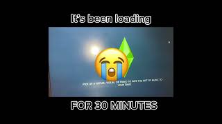 IT WONT LOAD 👹 sims4 loading fypシ゚ PLEASELOAD [upl. by Oinotna]