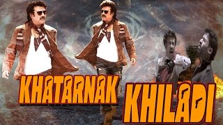 Khatarnak Khiladi  ख़तरनाक ख़िलाड़ी  Dubbed Hindi Movie Full HD l Rajnikanth [upl. by Victorine]