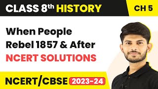 When People Rebel 1857 and After  NCERT Solutions  Class 8 History Chapter 5 [upl. by Neddra]