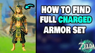 How To Find The FULL Charged Armor Set in Zelda Tears of the Kingdom STEPBYSTEP [upl. by Knowle916]