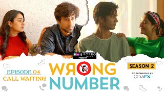 Wrong Number  S02E04  Call Waiting  Apoorva Ambrish Badri Anjali amp Parikshit  RVCJ Originals [upl. by Auberta]